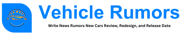 Vehicle Rumors